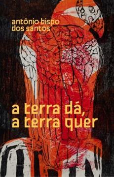 Imagem de A TERRA DÁ, A TERRA QUER