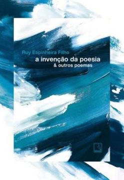 Imagem de A INVENCAO DA POESIA & OUTROS POEMAS