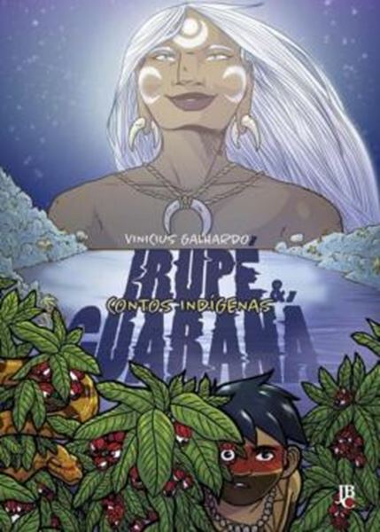 Picture of CONTOS INDIGENAS - IRUPE E GUARANA