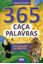 Imagem de 365 CACA-PALAVRAS - CURIOSIDADES DO BRASIL