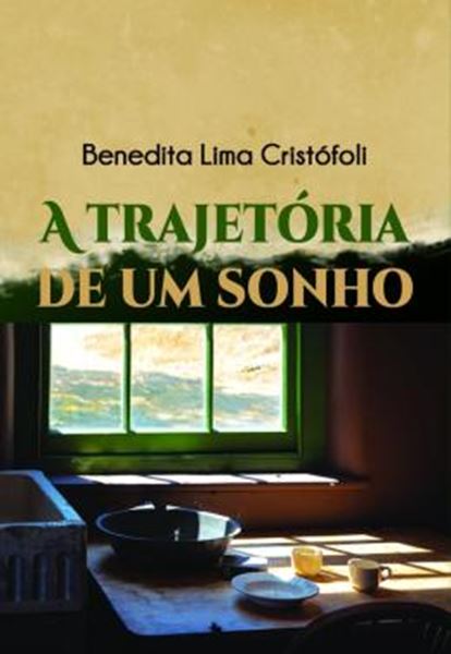 Picture of A TRAJETORIA DE UM SONHO