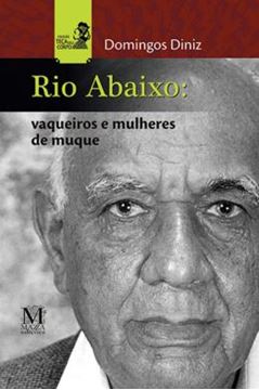 Imagem de RIO ABAIXO - VAQUEIROS E MULHERES DE MUQUE