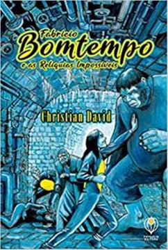 Imagem de FABRICIO BOMTEMPO E AS RELIQUIAS IMPOSSIVEIS