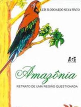 Imagem de AMAZONIA - RETRATO DE UMA REGIAO