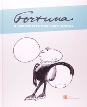 Imagem de FORTUNA - O CARTUNISTA DOS CARTUNISTAS