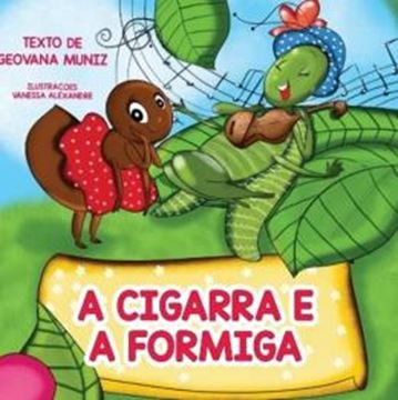 Imagem de A CIGARRA E A FORMIGA - FABULAS QUE ENSINAM