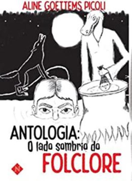 Picture of ANTOLOGIA O LADO SOMBRIO DO FOLCLORE