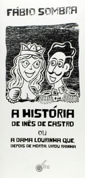 Imagem de A HISTORIA DE INES DE CASTRO