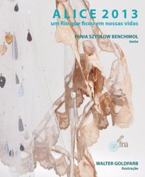 Picture of ALICE 2013 - UM RIO QUE FICOU EM NOSSAS VIDAS
