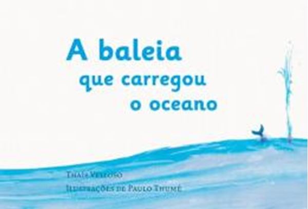 Picture of A BALEIA QUE CARREGOU O OCEANO 