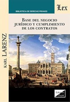 Imagem de BASE DEL NEGOCIO JURiDICO Y CUMPLIMIENTO DE LOS CONTRATOS