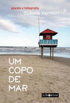 Imagem de UM COPO DE MAR - POESIA E FOTOGRAFIA