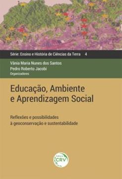 Imagem de EDUCACAO, AMBIENTE E APRENDIZAGEM SOCIAL - REFLEXOES E POSSIBILIDADES A GEOCONSERVACAO E SUSTENTABILIDADE