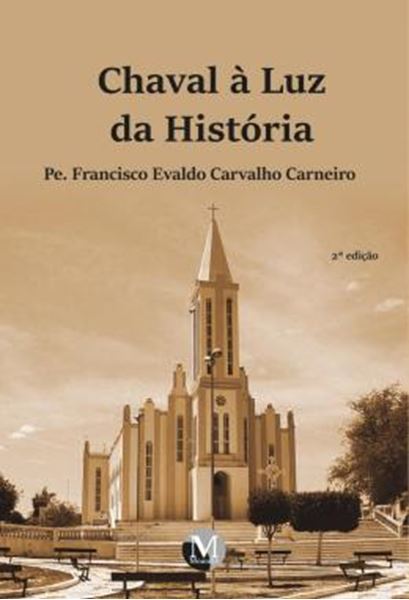 Picture of CHAVAL A LUZ DA HISTORIA