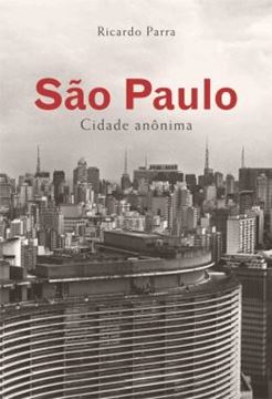 Imagem de SAO PAULO, CIDADE ANONIMA