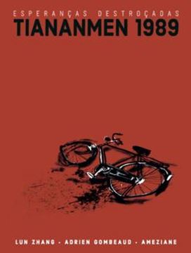 Imagem de ESPERANCAS DESTROCADAS - TIANANMEN 1989