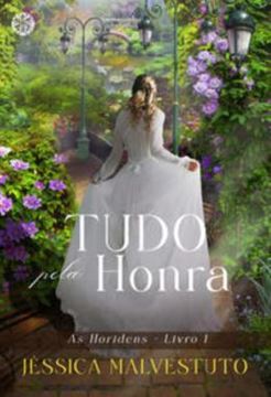 Imagem de TUDO PELA HONRA - VOLUME 1 - AS HORIDENS - VOLUME 1