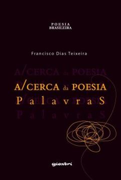 Imagem de A/CERCA DA POESIA - PALAVRAS