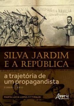 Imagem de SILVA JARDIM E A REPUBLICA