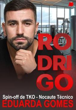 Imagem de RODRIGO - SPIN-OFF DE TKO - NOCAUTE TECNICO