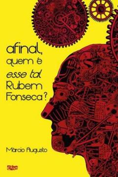 Imagem de AFINAL QUEM E ESTE TAL RUBEM FONSECA?