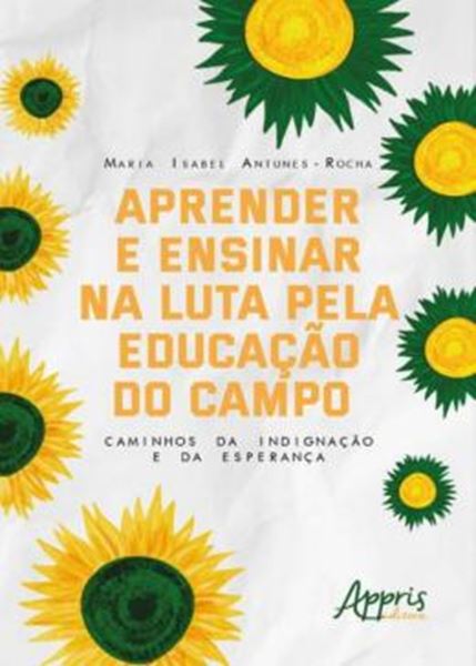 Picture of APRENDER E ENSINAR NA LUTA PELA EDUCACAO DO CAMPO