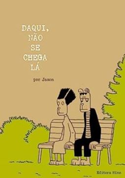 Imagem de DAQUI, NAO SE CHEGA LA