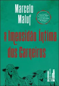 Imagem de A IMENSIDÃO ÍNTIMA DOS CARNEIROS - 2ª ED