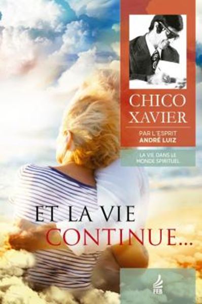 Picture of ET LA VIE CONTINUE... (E A VIDA CONTINUA... - FRANCES)