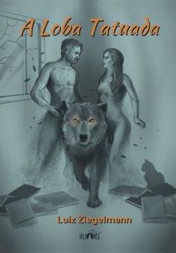 Imagem de A LOBA TATUADA