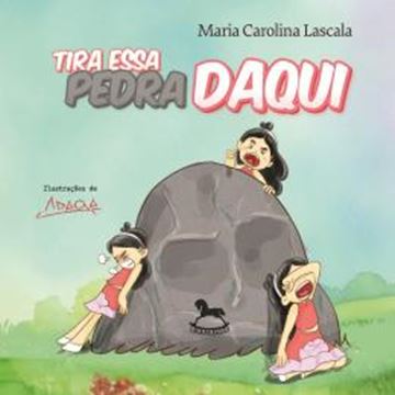Imagem de TIRA ESSA PEDRA DAQUI