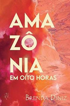 Imagem de AMAZONIA EM OITO HORAS
