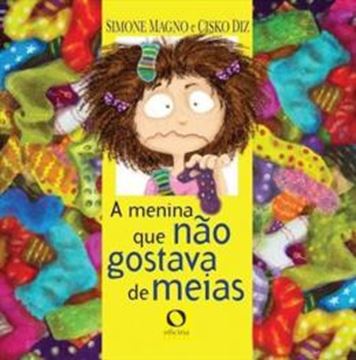 Imagem de A MENINA QUE NAO GOSTAVA DE MEIAS