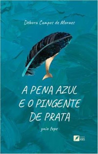 Picture of A PENA AZUL E O PINGENTE DE PRATA