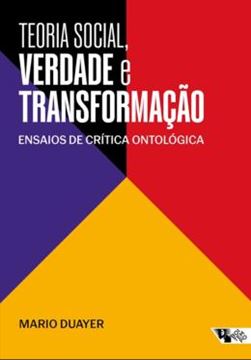 Imagem de TEORIA SOCIAL, VERDADE E TRANSFORMACAO