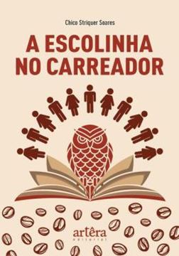 Imagem de A ESCOLINHA NO CARREADOR