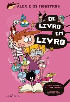 Imagem de ALEX E OS MONSTROS 6 - DE LIVRO EM LIVRO