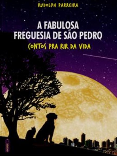 Picture of A FABULOSA FREGUESIA DE SAO PEDRO - CONTOS PARA RIR DA VIDA