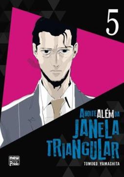 Imagem de A NOITE ALEM DA JANELA TRIANGULAR - VOLUME 05