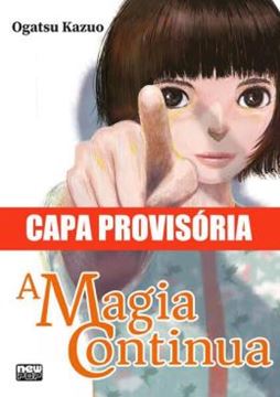 Imagem de A MAGIA CONTINUA