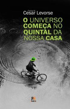 Imagem de UNIVERSO COMECA NO QUINTAL DA NOSSA CASA, O