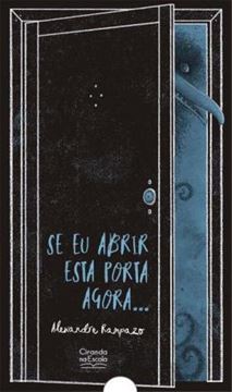 Imagem de SE EU ABRIR ESTA PORTA AGORA... - 2ª ED.