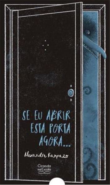 Picture of SE EU ABRIR ESTA PORTA AGORA... - 2ª ED.