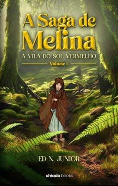 Picture of A SAGA DE MELINA - VOL. 1 - A VILA DO SOL VERMELHO