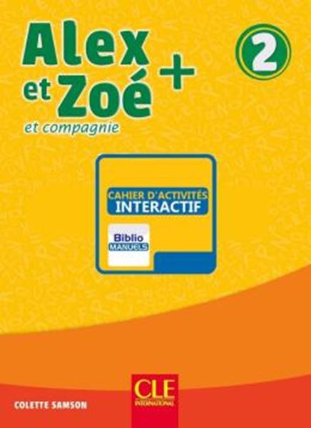 Picture of ALEX ET ZOE+ 2 - CAHIER D´ACTIVITES VERSION NUMERIQUE