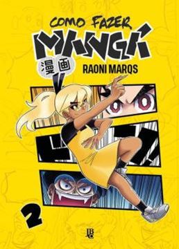 Imagem de COMO FAZER MANGA - VOL. 02 - 2ª ED.