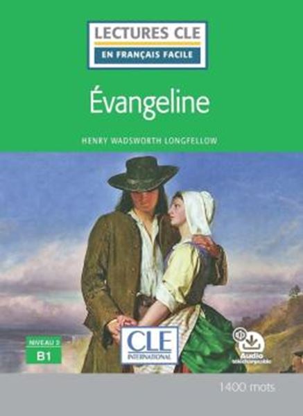 Picture of EVANGELINE - NIVEAU 3 B1 - LIVRE + AUDIO TELECHARGEABLE