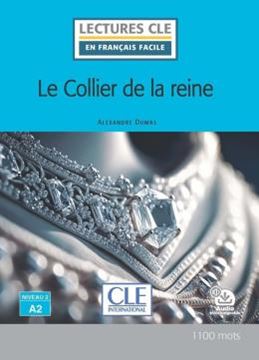 Imagem de LE COLLIER DE LA REINE - NIVEAU 2 A2 - LIVRE + AUDIO TELECHARGEABLE