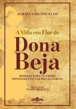 Imagem de A VIDA EM FLOR DE DONA BEJA