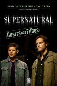 Imagem de SUPERNATURAL - GUERRA DOS FILHOS